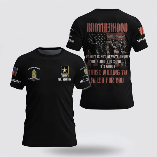 Army T Shirt, US Army  Brotherhood 3D T Shirt Custom Your Name And Rank, Veteran T Shirt