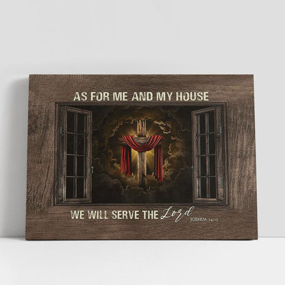 As For Me And My House We Will Serve The Lord Canvas Prints, Religious Canvas Art, Christian Gifts Home Decor