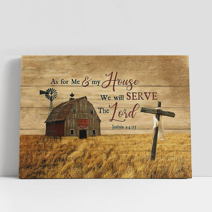 As For Me And My House We Will Serve The Lord The Cross Heaven's Light Canvas Prints, Religious Canvas Art