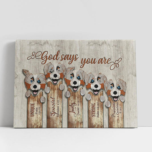 Australian Shepherd God Says You Are Canvas Wall Art, Bible Verse Canvas, Religious Prints