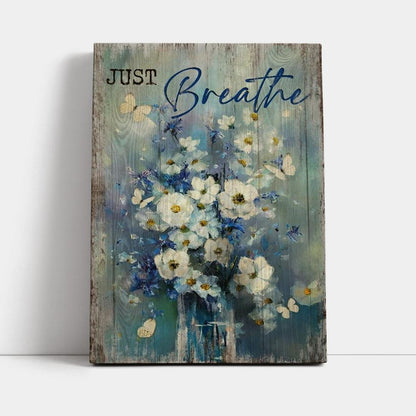 Baby Flower Butterfly Just Breathe Canvas Poster