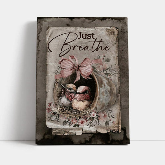 Baby Hummingbird Just Breathe Canvas Wall Art - Christian Canvas Prints - Bible Verse Canvas Art