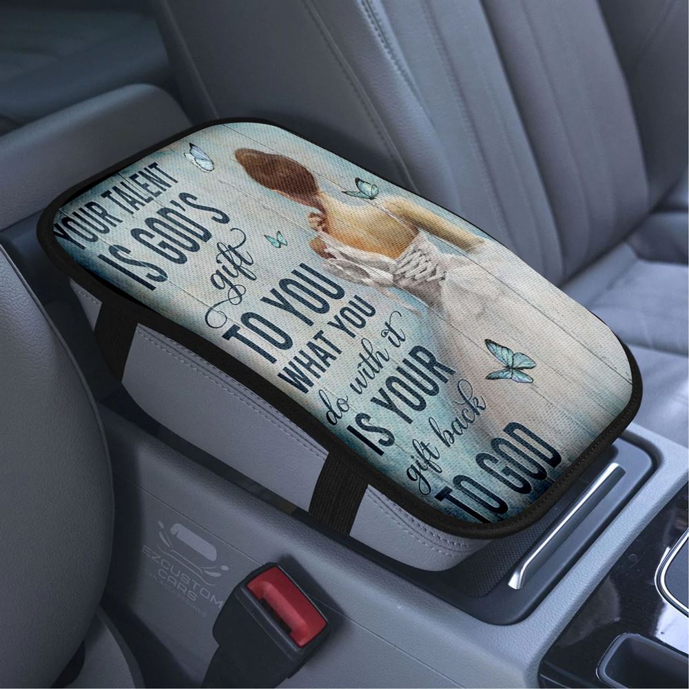 Ballet Your Talent Is God's Gift To You Car Center Console Cover, Bible Verse Car Armrest Cover