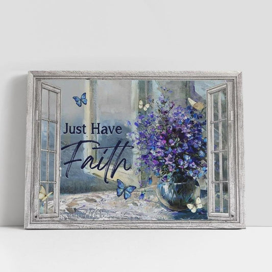 Balloon Flower, Crystal Vase, Butterfly, Just Have Faith Canvas Poster