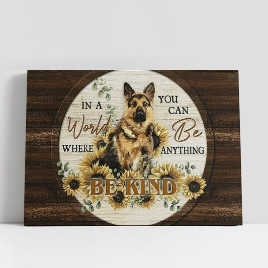 Be Kind Lovely Sunflower German Shepherd Lover Wall Art Canvas, Christian Gifts Wall Art, Religious Art