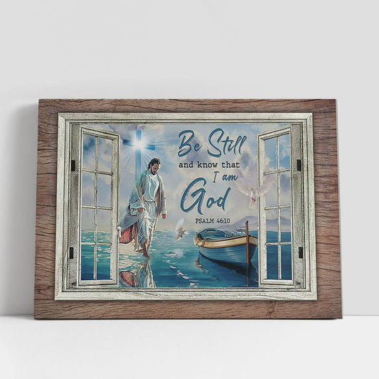 Be Still And Know That I Am God Canvas, Jesus Walking On The Water Large Canvas, Christian Gifts Wall Art, Bible Verse Canvas Art