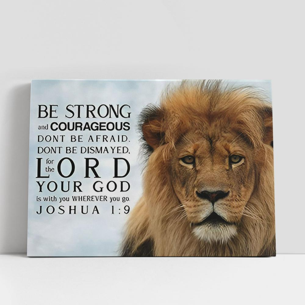 Be Strong And Courageous The Lion Lamb Cross Canvas Art, Lion Canvas Wall Decor