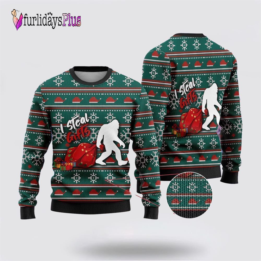 Bigfoot I Steal Gifls Ugly Christmas Sweater, Best Gift For Christmas