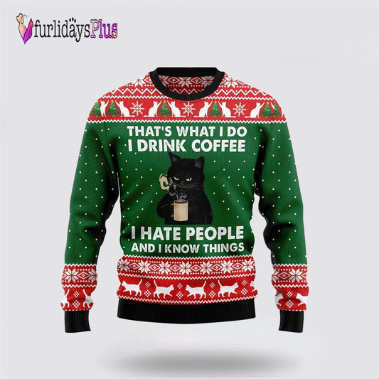 Black Cat Drink Coffee I Hate People Ugly Sweater, Cat Lover Christmas Sweater