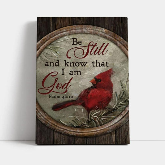 Cardinal Winter Forest Be Still And Know That I Am God Canvas Poster