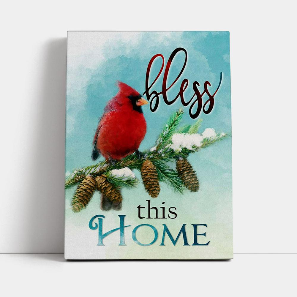 Cardinals Bird Bless This Home Christian Canvas Prints - Bible Verse Wall Decor - Jesus Wall Art Home Decor