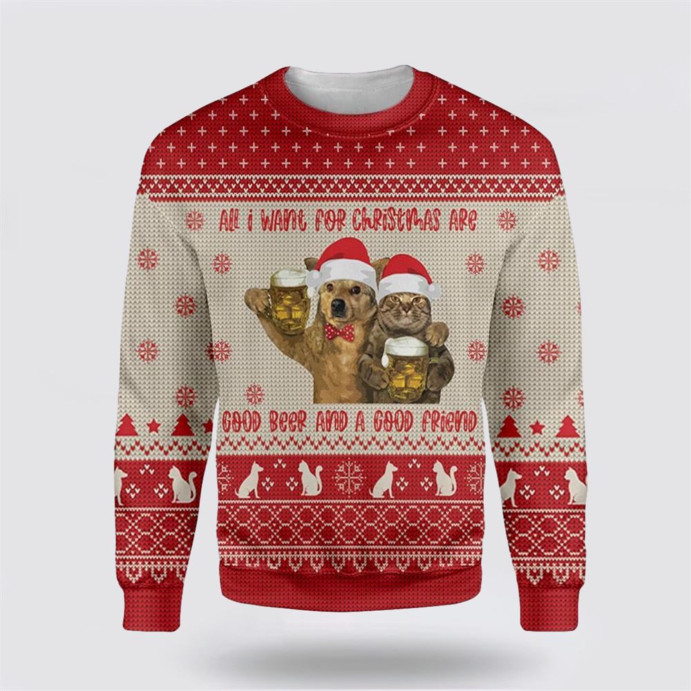 Cat All I Want For Christmas Are Good Beer And A Good Friend Ugly Christmas Sweater, Cat Lover Christmas Sweater