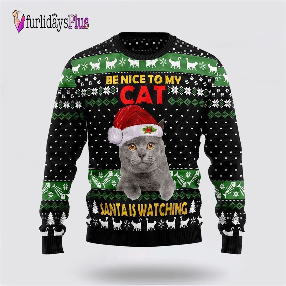 Cat Be Nice Ugly Christmas Sweater, Cat Lover Christmas Sweater