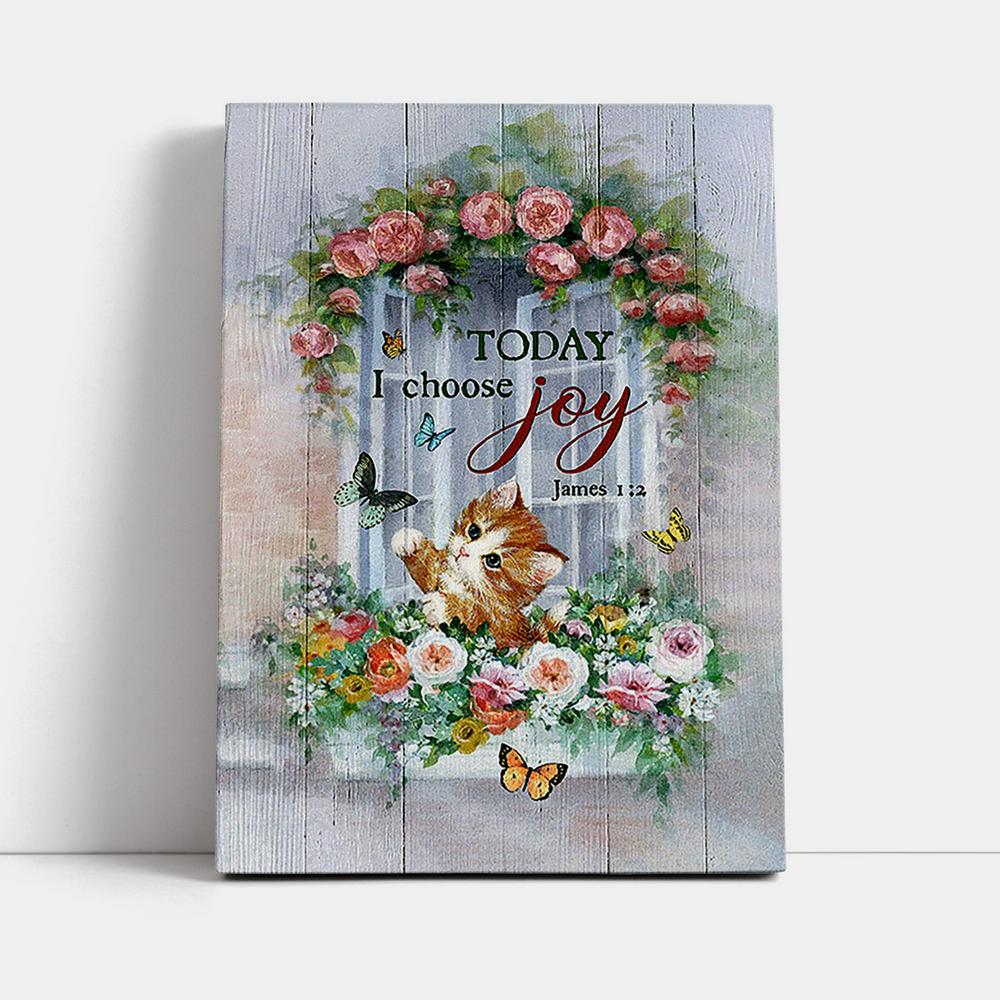 Cat Butterflies Today I Choose Joy Canvas Art - Jesus Wall Art Home Decor - Gift For Cat Lover