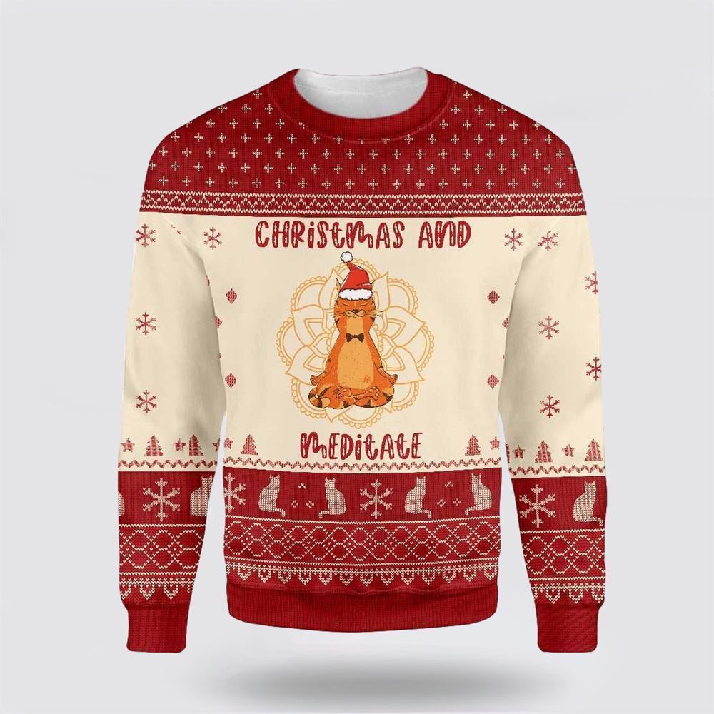 Cat Christmas And Meditate Ugly Christmas Sweater, Christmas Sweater For Cat Lover