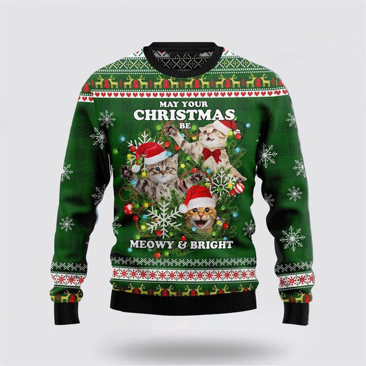 Cat, Christmas Be Meowy & Bright Ugly Christmas Sweater, Christmas Sweater For Cat Lover