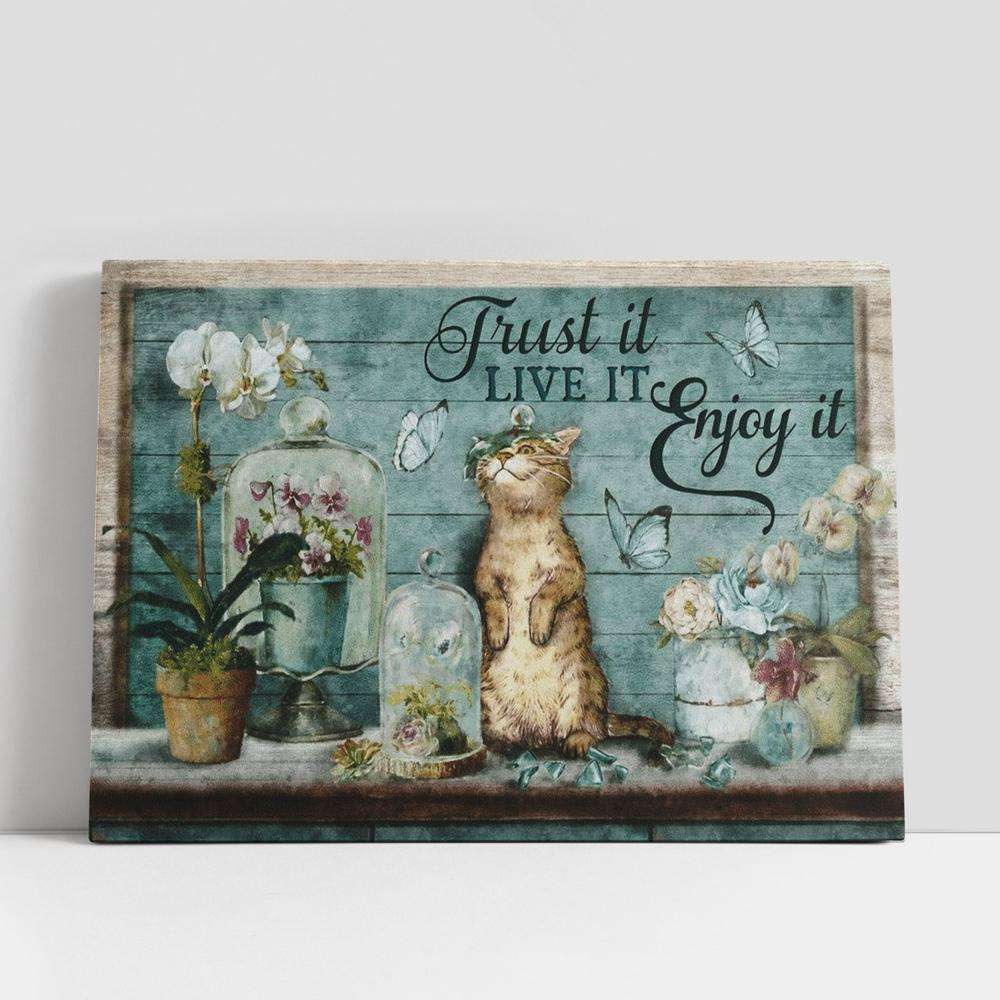 Cat Flower God Has A Plan Trust It Live It Enjoy It Canvas Poster