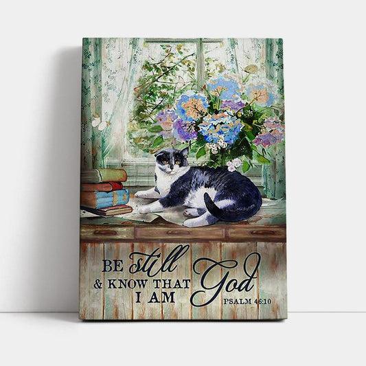 Cat Hydrangea Vase Book - Be Still And Know That I Am God Canvas Wall Art - Christian Canvas Prints - Bible Verse Canvas Art