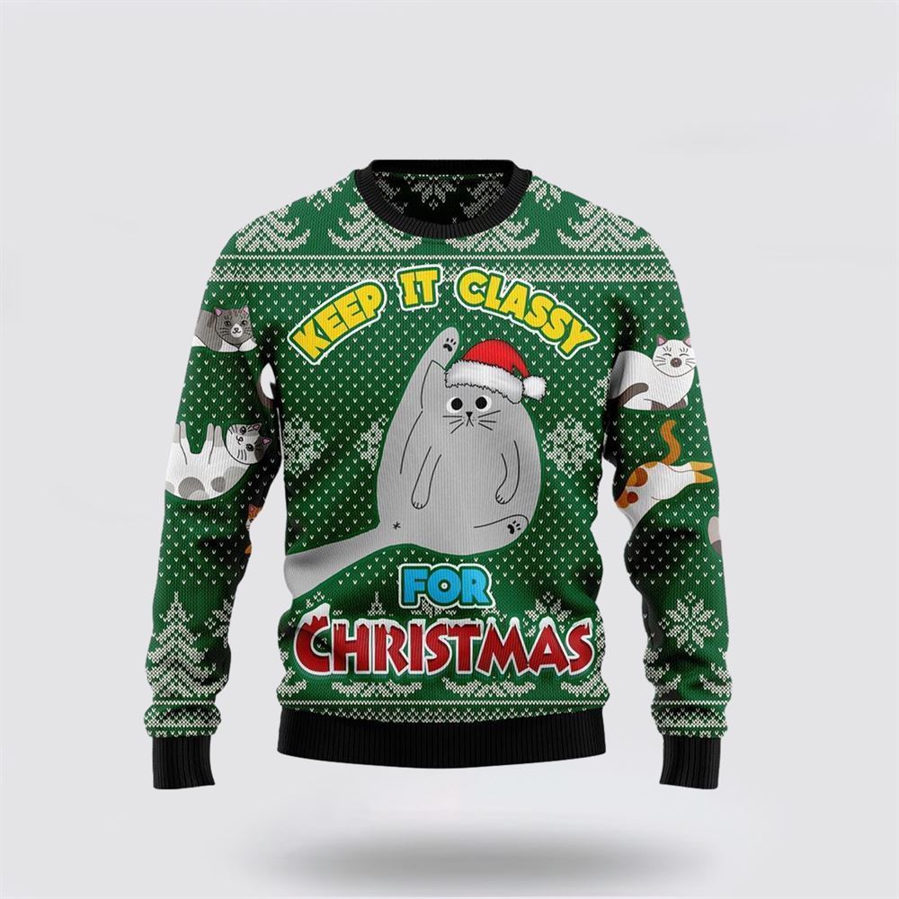 Cat Keep It Classy For Christmas 3D Ugly Christmas Sweater, Christmas Sweater For Cat Lover