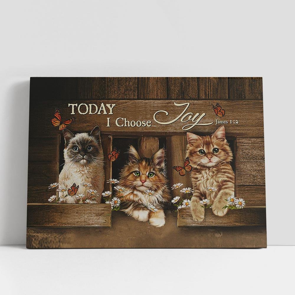 Cat Pretty Daisy Today I Choose Joy Canvas Wall Art, Bible Verse Canvas, Religious Prints