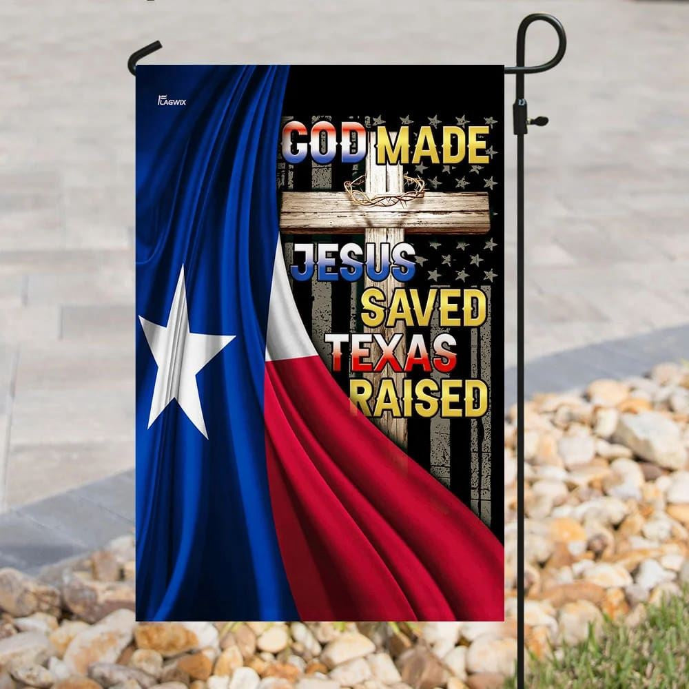 Christian Flag, God Made Jesus Saved Texas Raised House Flags, The Christian Flag, Jesus Christ Flag