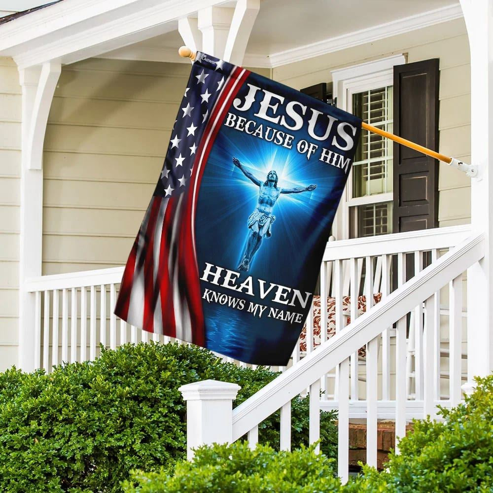 Christian Flag, Jesus Because Of Him Heaven Knows My Name American US Garden Flag, The Christian Flag, Jesus Christ Flag
