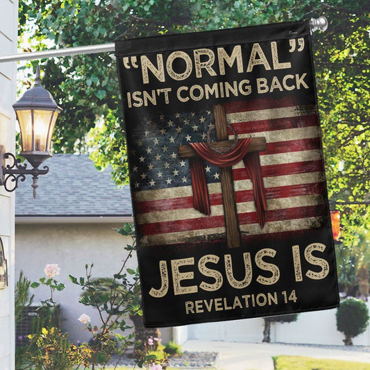 Christian Flag, Jesus Flag Normal Isn't Coming Back Jesus Is American Flag, The Christian Flag, Jesus Christ Flag
