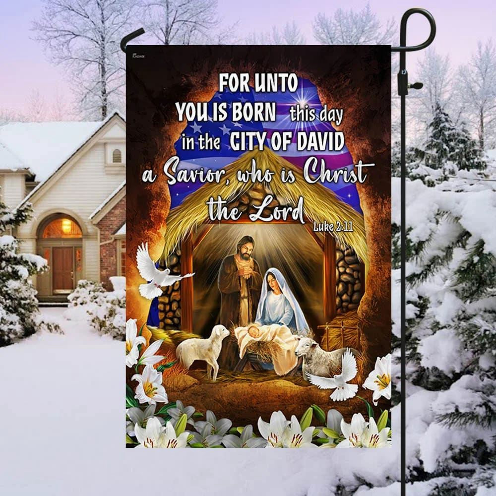 Christian Flag, Religious Nativity Christian House Flags, For Unto You Is Born This Day A Savior Who Is Christ The Lord House Flags, Jesus Christ Flag