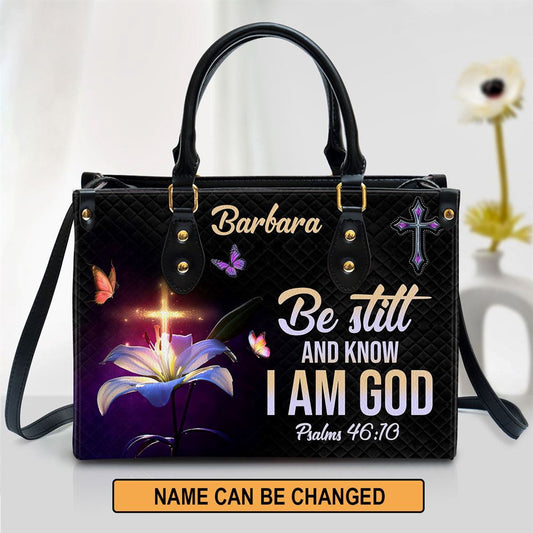 Christian Handbags, Personalized Be Still And Know That I Am God 1 Leather Handbag, Religious Bag, Christian Bag