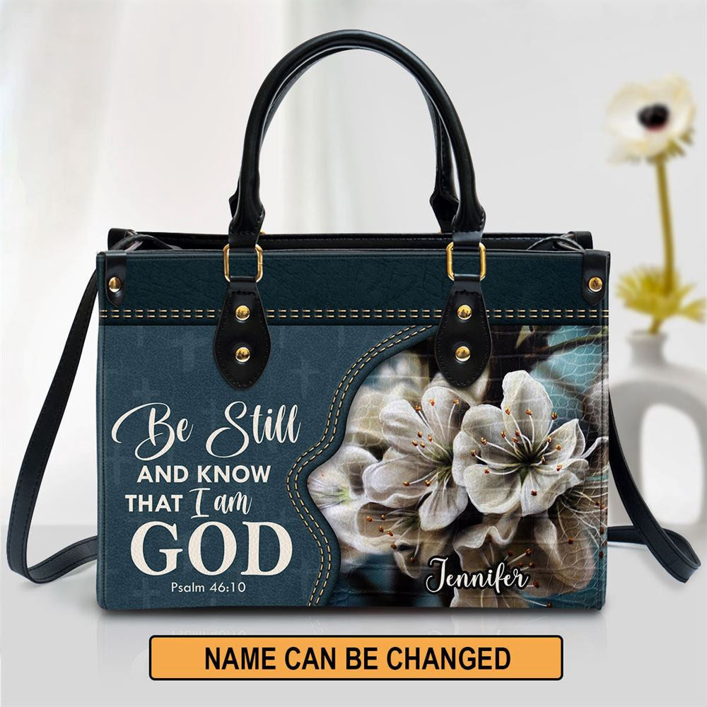 Christian Handbags, Personalized Be Still And Know That I Am God Leather Handbag, Religious Bag, Christian Bag