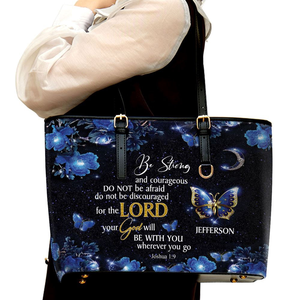 Christian Handbags, Personalized Be Strong And Courageous Leather Tote Bag, Religious Bag, Christian Bag