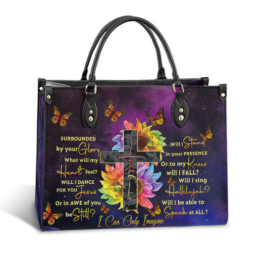 Christian Handbags, Personalized Faith Surrounded By Your Glory 4 Leather Handbag, Gift For Grandmothers, Religious Bag, Christian Bag