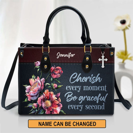 Christian Handbags, Personalized Floral Leather Handbag With Handle Motivational Gift For Beloved Christians Cherish Every Moment Be Grateful Every Second