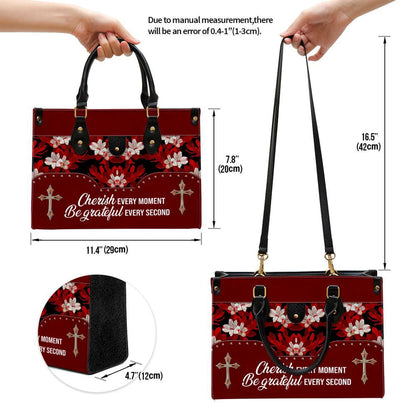 Christian Handbags, Personalized Flower Cherish Every Moment Be Grateful Every Second Leather Handbag, Religious Bag, Christian Bag