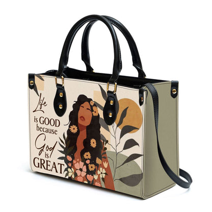 Christian Handbags, Personalized Life Is Good Because God Is Great Pretty Leather Handbag, Religious Bag, Christian Bag
