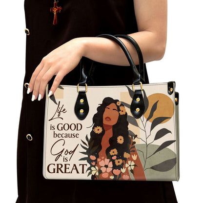 Christian Handbags, Personalized Life Is Good Because God Is Great Pretty Leather Handbag, Religious Bag, Christian Bag