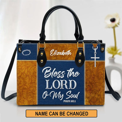 Christian Handbags, Personalized Psalm 1031 Bless The Lord O My Soul Leather Handbag With Handle Christ Gifts Of God, Christian Bag