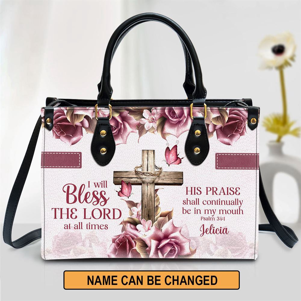 Christian Handbags, Personalized Rose & Cross Psalm 341 I Will Bless the Lord At All Times Leather Handbag, Leather Bible Handbag, Christian Bag