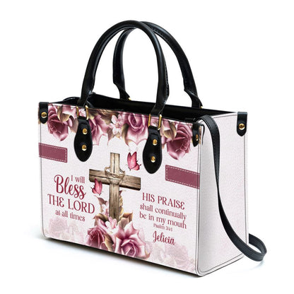 Christian Handbags, Personalized Rose & Cross Psalm 341 I Will Bless the Lord At All Times Leather Handbag, Leather Bible Handbag, Christian Bag