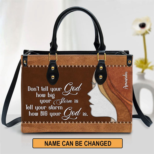 Christian Handbags, Personalized Tell Your Storm How Big Your God Is Beautiful Leather Handbag, Religious Bag, Christian Bag