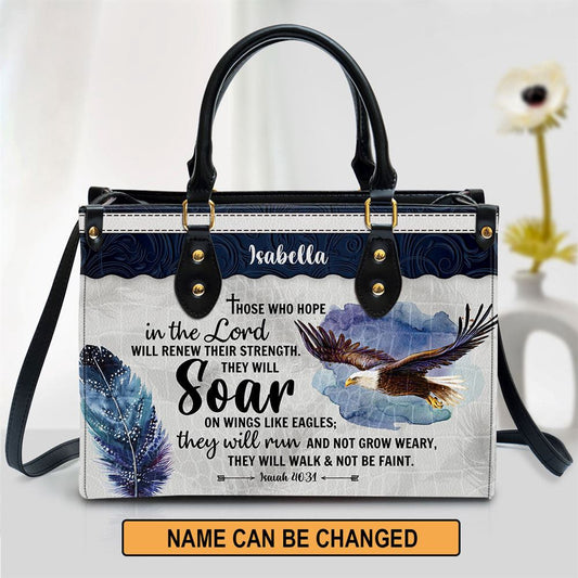 Christian Handbags, Personalized Those Who Hope In The Lord Will Renew Their Strength Leather Handbag, Custom Name Eagle Leather Handbag, Christian Bag