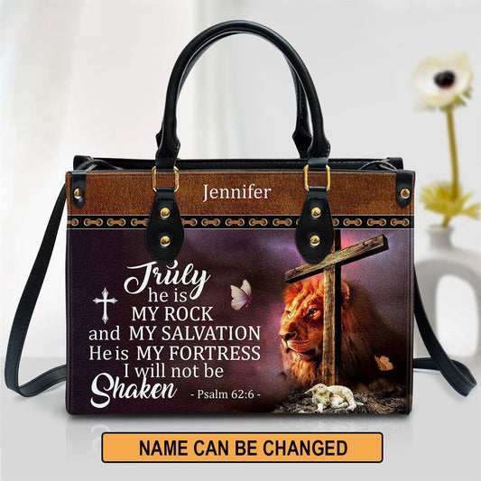 Christian Handbags, Personalized Truly He Is My Rock And My Salvation Leather Handbag, Religious Bag, Christian Bag
