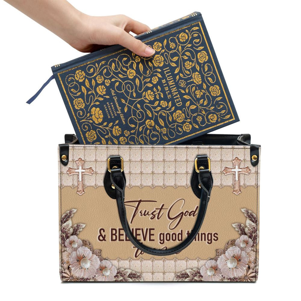 Christian Handbags, Personalized Trust God And Believe Good Things To Come Elegant Christian Leather Handbag, Religious Bag, Christian Bag