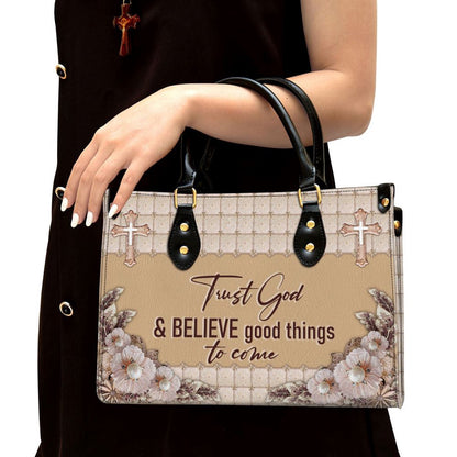 Christian Handbags, Personalized Trust God And Believe Good Things To Come Elegant Christian Leather Handbag, Religious Bag, Christian Bag