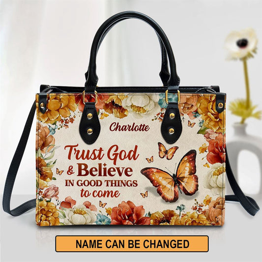 Christian Handbags, Personalized Trust God And Believe In Good Things To Come Leather Handbag, Religious Bag, Christian Bag