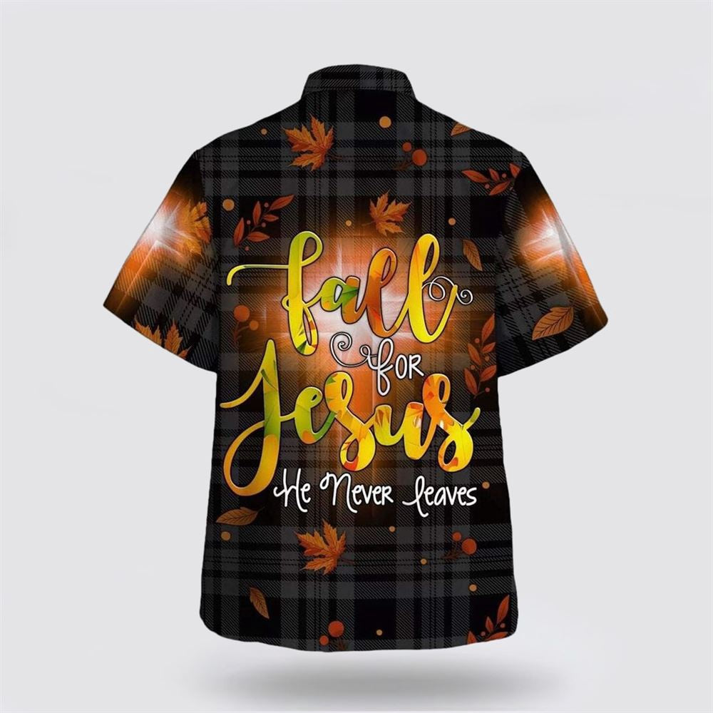 Christian Hawaiian Shirt, Fall For Jesus He Never Leaves Thanksgiving Halloween Religion Hawaiian Shirt