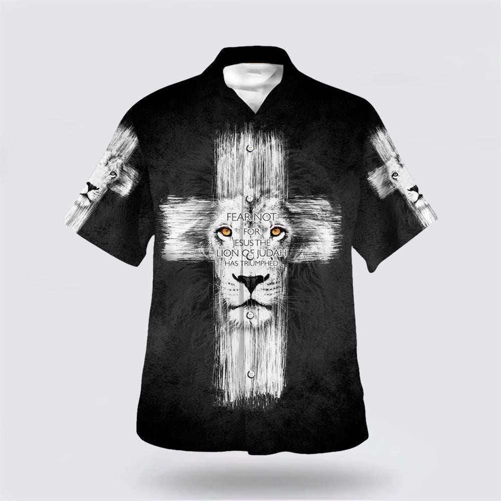 Christian Hawaiian Shirt, Fear Not For Jesus The Lion Judah Has Triumphed Hawaiian Shirt
