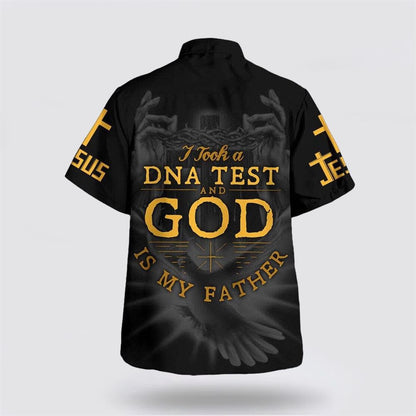 Christian Hawaiian Shirt, I Took A DNA Test And God Is My Father Religion Hawaiian Shirt