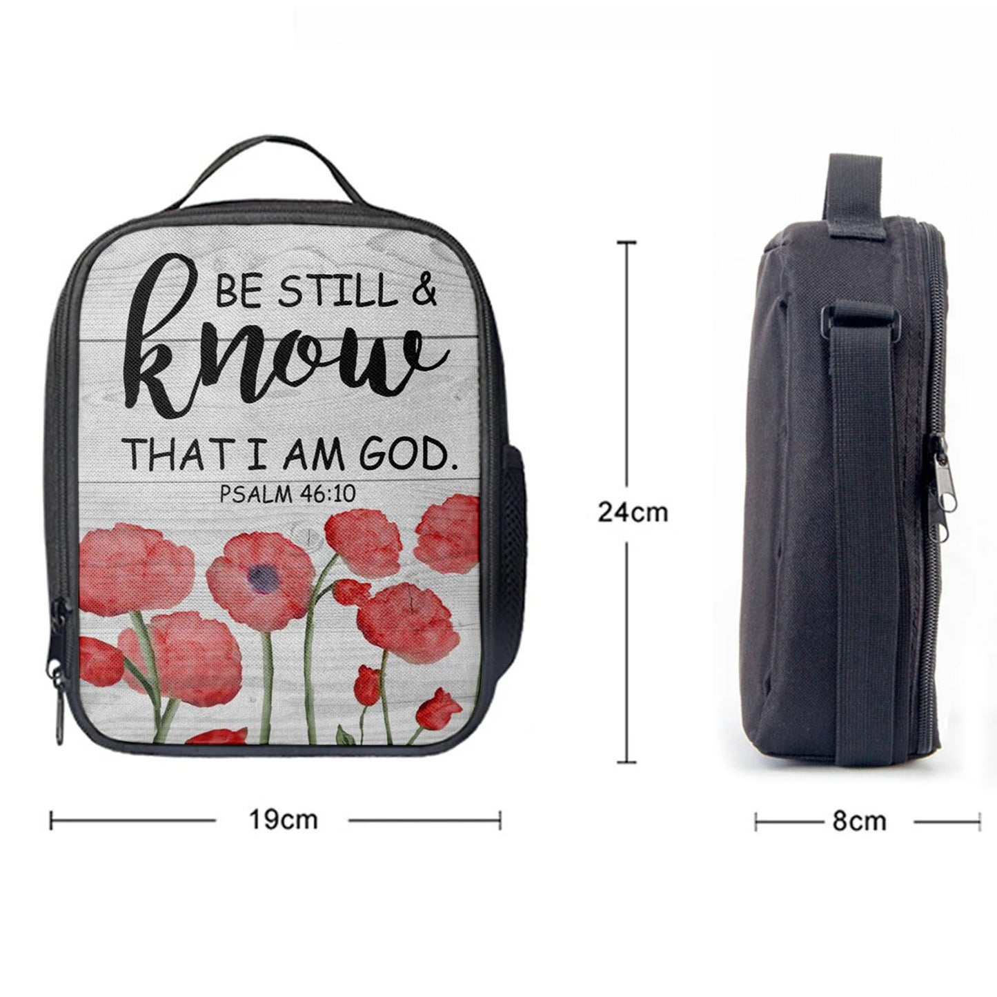 Christian Lunch Bag, Be Still And Know That I Am God Psalm 4610 Bible Verse Lunchbag, Lunch Bag, Lunch Bags For Adults