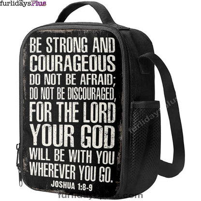 Christian Lunch Bag, Be Strong And Courageous Scripture Lunchbag, Joshua 1 8 9, Lunch Bag, Lunch Bags For Adults